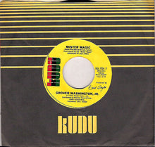 Load image into Gallery viewer, Grover Washington, Jr. : Mister Magic (7", Styrene)