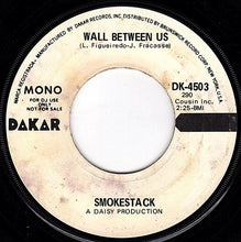 Load image into Gallery viewer, Smokestack (2) : Wall Between Us (7", Promo)
