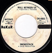 Load image into Gallery viewer, Smokestack (2) : Wall Between Us (7", Promo)