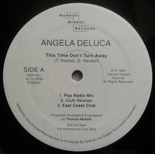 Load image into Gallery viewer, Angela Deluca : This Time Don't Turn Away (12", Promo)