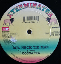 Load image into Gallery viewer, Cocoa Tea / Sizzla : Mr. Neck Tie Man / King Of The Earth (12", Single)