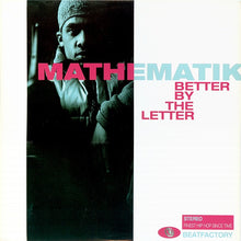 Load image into Gallery viewer, Mathematik : Better By The Letter (12")