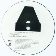 Load image into Gallery viewer, Underworld : Crocodile (12", Single)