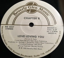Load image into Gallery viewer, Chapter 8 : Love Loving You (12")