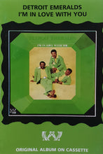 Load image into Gallery viewer, Detroit Emeralds : I'm In Love With You (Cass, Album, RE)