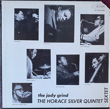 Load image into Gallery viewer, The Horace Silver Quintet / The Horace Silver Sextet : The Jody Grind (LP, Album, RE, RP, Kee)