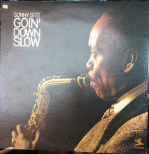 Load image into Gallery viewer, Sonny Stitt : Goin' Down Slow (LP)