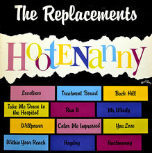 Load image into Gallery viewer, The Replacements : Hootenanny (LP, Album)