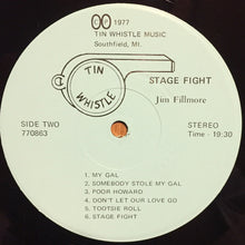 Load image into Gallery viewer, Jim Fillmore : Stage Fight (LP)