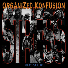 Load image into Gallery viewer, Organized Konfusion : Stress (Large Pro Remix) (7", Ltd)