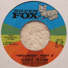 Load image into Gallery viewer, Gloria Taylor : Grounded Part I / Grounded Part II (7", Single)