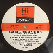 Load image into Gallery viewer, Syl Johnson : Back For A Taste Of Your Love (LP, Album)