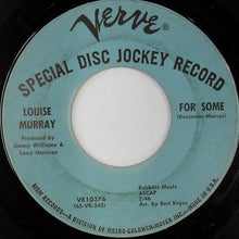 Load image into Gallery viewer, Louise Murray : For Some / The Love I Give (7", Single, Promo)