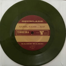 Load image into Gallery viewer, Osunlade : Same, Same... (7", RSD, Ltd)