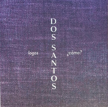 Load image into Gallery viewer, Dos Santos Anti-Beat Orquesta : Logos / ¿Cómo? (7", Single)