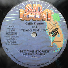 Load image into Gallery viewer, Chilla Frauste And The Ice Cold Crew : Bed Time Stories (12", Promo)