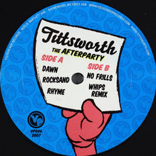 Load image into Gallery viewer, Tittsworth : The Afterparty (12")