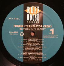Load image into Gallery viewer, Fugees Tranzlator Crew* : Blunted On Reality (LP, Album, RE)