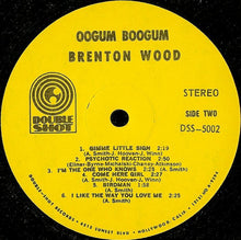 Load image into Gallery viewer, Brenton Wood : Oogum Boogum (LP, Album)