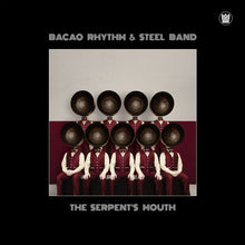 Load image into Gallery viewer, Bacao Rhythm & Steel Band* : The Serpent’s Mouth (LP, Album)