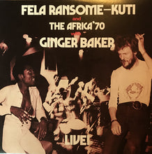 Load image into Gallery viewer, Fela Ransome-Kuti* And The Africa'70* With Ginger Baker : Live! (LP, Album, RE)