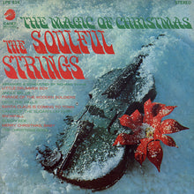 Load image into Gallery viewer, The Soulful Strings : The Magic Of Christmas (LP, Album, Promo)