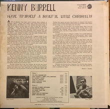 Load image into Gallery viewer, Kenny Burrell : Have Yourself A Soulful Little Christmas (LP, Album, Mono)