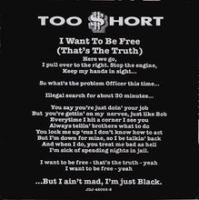 Load image into Gallery viewer, Too Short : I Want To Be Free (That’s The Truth) (CD, Maxi, Promo)