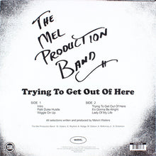 Load image into Gallery viewer, Mel Production Band : Trying To Get Out Of Here (LP, Album, RE)