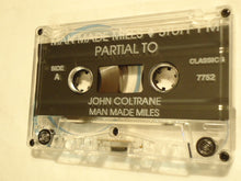 Load image into Gallery viewer, John Coltrane : Man Made Miles (Cass, Album)