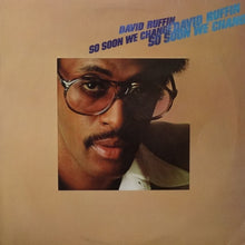 Load image into Gallery viewer, David Ruffin : So Soon We Change (LP, Album, Los)