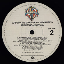 Load image into Gallery viewer, David Ruffin : So Soon We Change (LP, Album, Los)