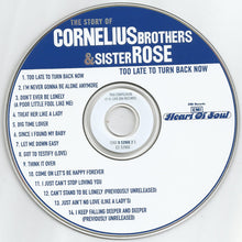 Load image into Gallery viewer, Cornelius Brothers & Sister Rose : The Story Of Cornelius Brothers & Sister Rose: Too Late To Turn Back Now (CD, Comp, Club)