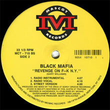 Load image into Gallery viewer, Black Mafia* : Gotta Get Paid / Revenge On F--k N.Y. (12")