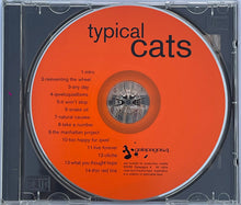 Load image into Gallery viewer, Typical Cats : Typical Cats (CD, Album, RE)