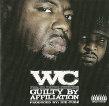 Load image into Gallery viewer, WC : Guilty By Affiliation (CD, Album)