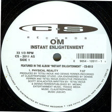 Load image into Gallery viewer, Om : Instant Enlightenment (12")