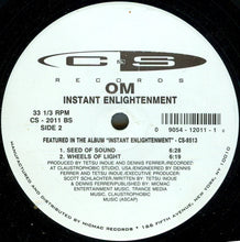 Load image into Gallery viewer, Om : Instant Enlightenment (12")