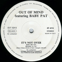Load image into Gallery viewer, Out Of Mind (3) Featuring Baby Pat : It's Not Over (12")