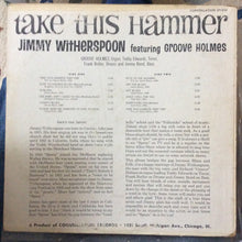 Load image into Gallery viewer, Jimmy Witherspoon : Take This Hammer (LP, Album, Mono)