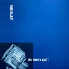 Load image into Gallery viewer, Lustre King : The Money Shot (12", EP)