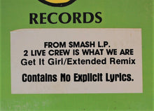Load image into Gallery viewer, 2 Live Crew* : Get It Girl (12")