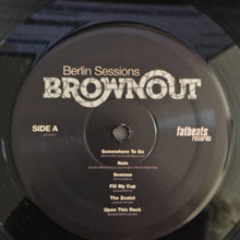 Load image into Gallery viewer, Brownout : Berlin Sessions (LP, Album)
