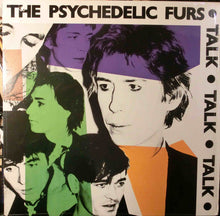 Load image into Gallery viewer, The Psychedelic Furs : Talk Talk Talk (LP, Album, RE, Car)