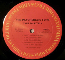 Load image into Gallery viewer, The Psychedelic Furs : Talk Talk Talk (LP, Album, RE, Car)