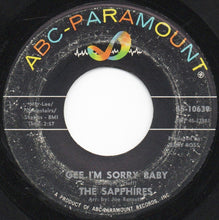 Load image into Gallery viewer, The Sapphires (3) : Gotta Have Your Love (7", Single)