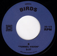 Load image into Gallery viewer, Birds (9) : Transcendental Phases / Tunnel Vision (7", Single)