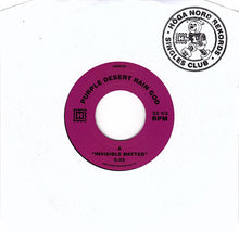 Load image into Gallery viewer, Purple Desert Rain God : Invisible Matter / Bridge To Nowhere (7", Single)