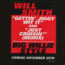 Load image into Gallery viewer, Will Smith : Gettin' Jiggy Wit It / Just Cruisin' (12", Promo)
