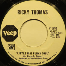 Load image into Gallery viewer, Ricky Thomas : Little Miss Funky Soul (7", Promo)